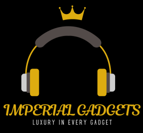 Imperial Gadgets | Luxury in Every Gadget